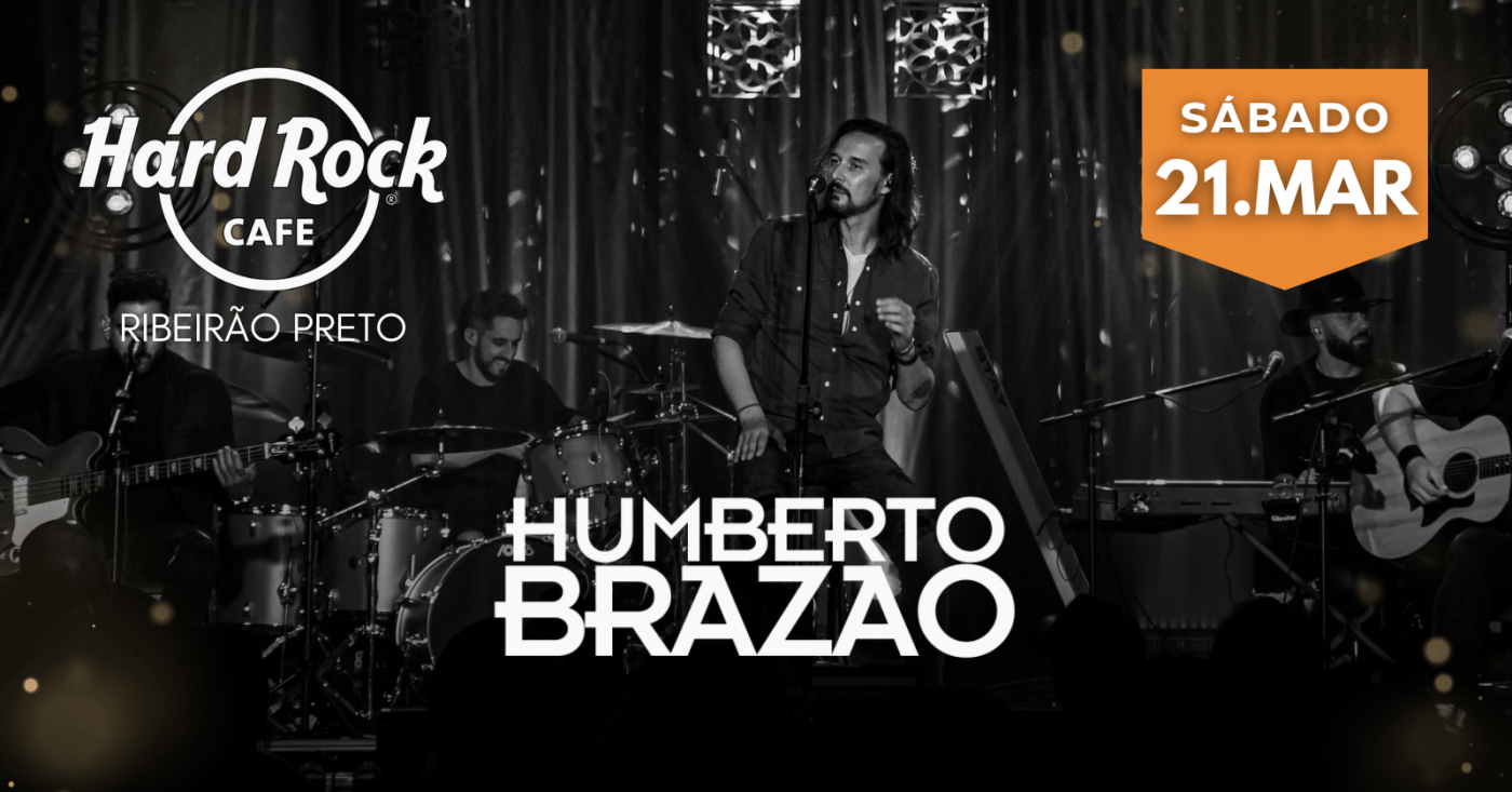 Humberto Brazão no Hard Rock Cafe Ribeirão Preto